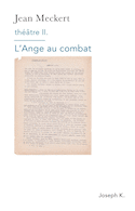 Théâtre, v. 02: L'Ange au combat